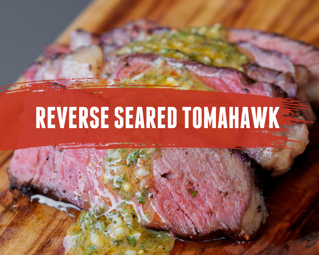 Tomahawk 2024 reverse sear