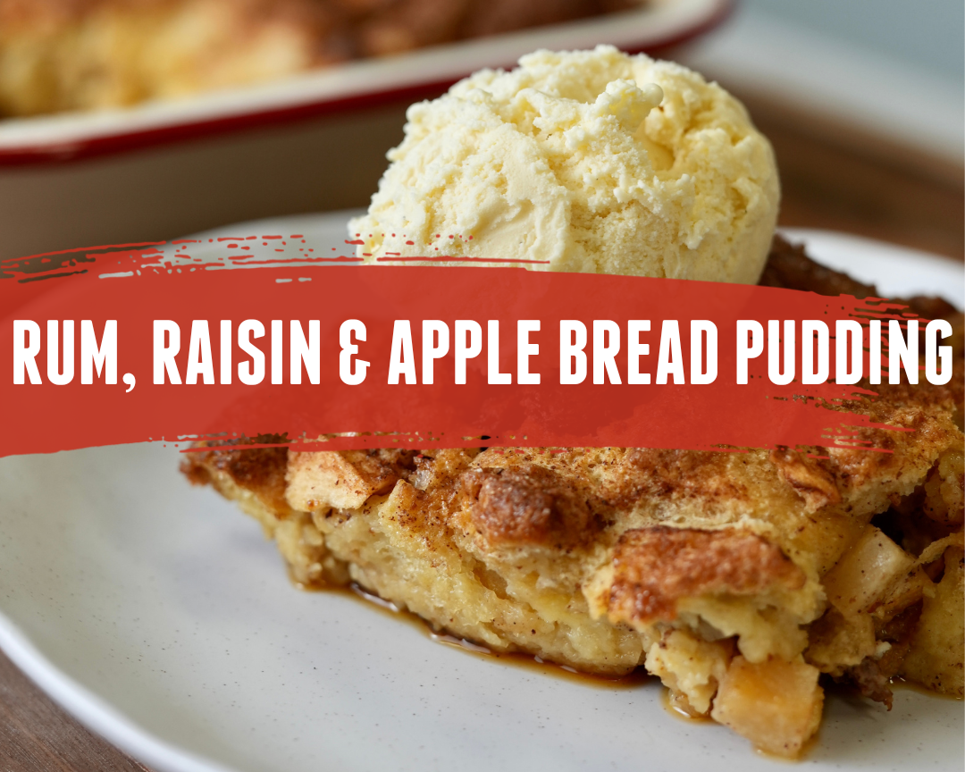 Rum, Raisin and Apple Bread Pudding